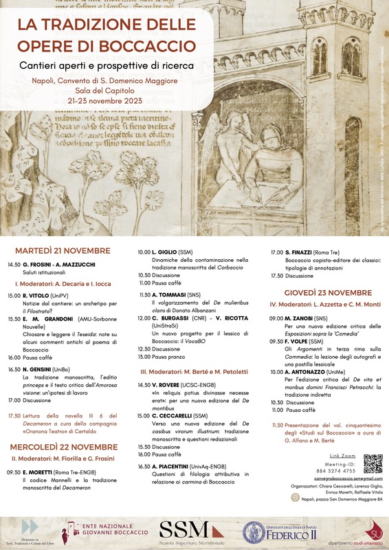 Boccaccio del futuro: massimi esperti e giovani studiosi si riuniscono a Napoli 
Provengono da tutta Italia per delineare nuove prospettive di ricerca 
Il Convegno, dal 21 al 23 novembre, nella Sala del Capitolo del Convento di San Domenico Maggiore